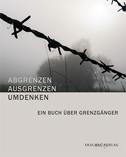 Cover des Buches »Abgrenzen – ausgrenzen – umdenken«