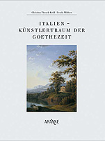 Cover »Italien – Künstlertraum der Goethezeit«